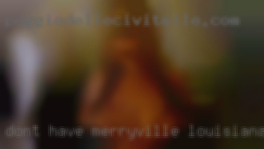 Don't have Merryville, Louisiana cheats particularly, type.