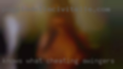 Knows cheating swingers what she enjoys, vocal and asks !